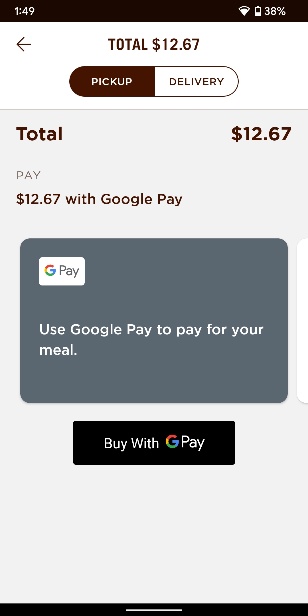 Chipotle accepts Google Pay in its Android app.