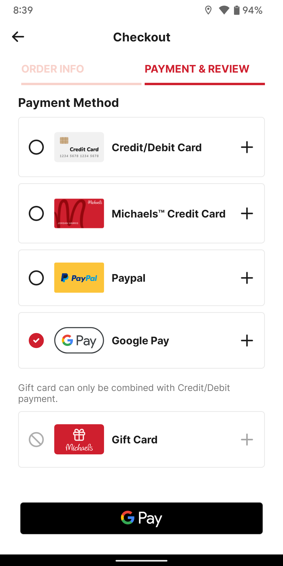 Michaels accepts Google Pay in its Android app.