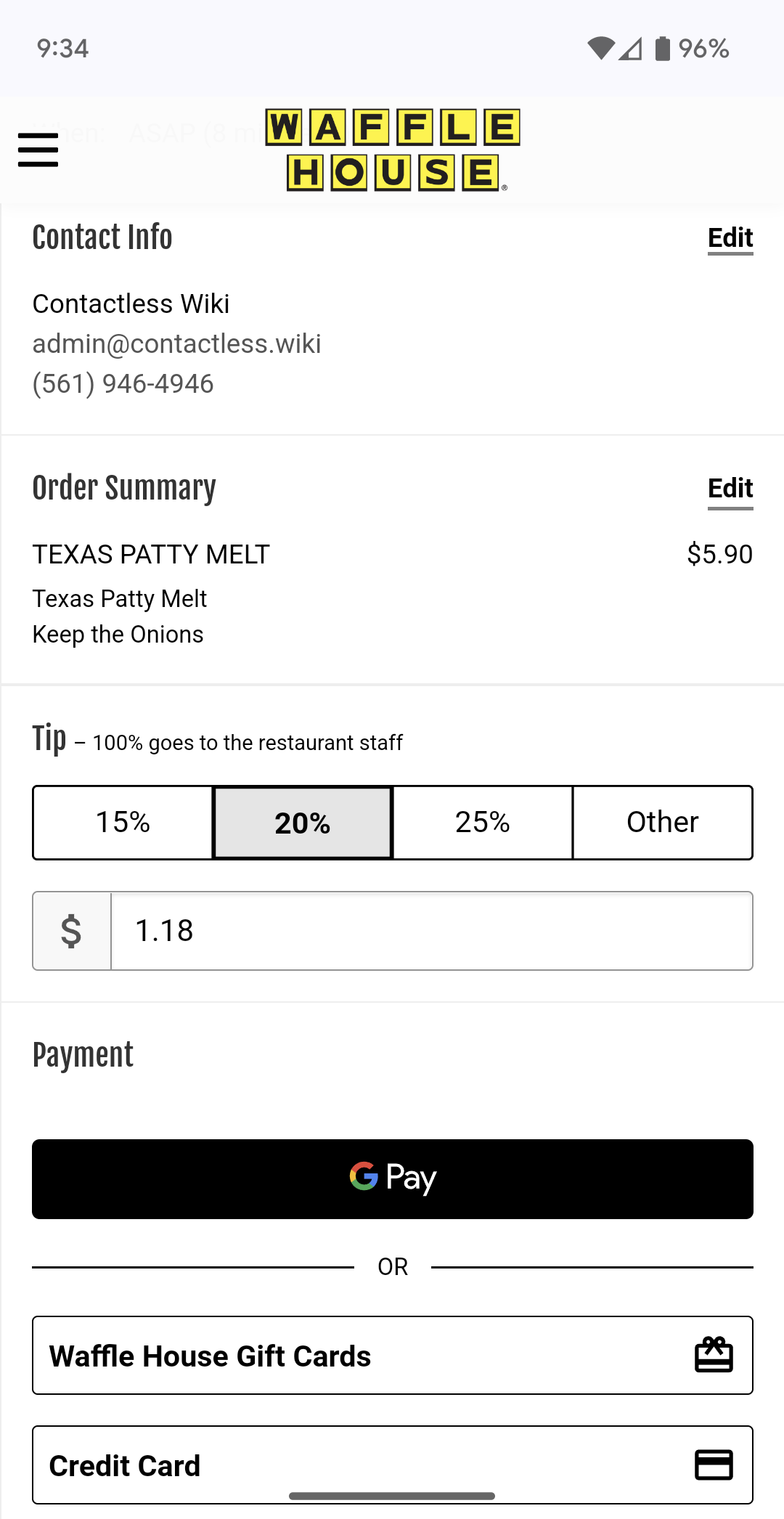 Waffle House accepts Google Pay online.